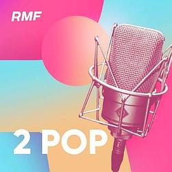 Radio RMF - 2 Pop