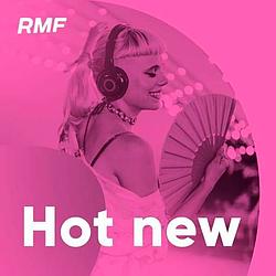 Radio RMF - Hot New