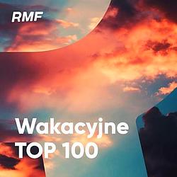 Radio RMF Wakacyjne Top 100